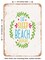 DECORATIVE METAL SIGN - Eat Sleep Beach Repeat - 3  - Vintage Rusty Look